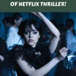 Exciting News: 'Wednesday' Season 2 of Netflix Thriller!