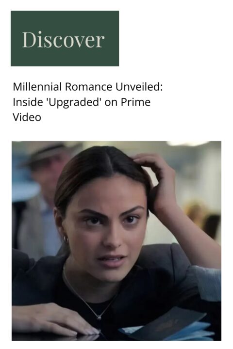 Millennial Romance Unveiled Inside Upgraded on Prime Video 6308608